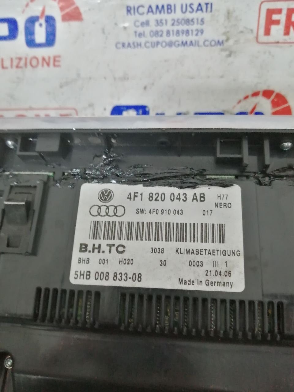 Audi A6 4F 3.0 tdi climate control group code: 4f1820043ab - F&P CRASH SRLS - Used Spare Parts